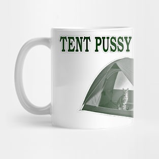 Tent Pussy Gud Tho Mug